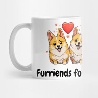 Furriends for life - Cute dog design Mug